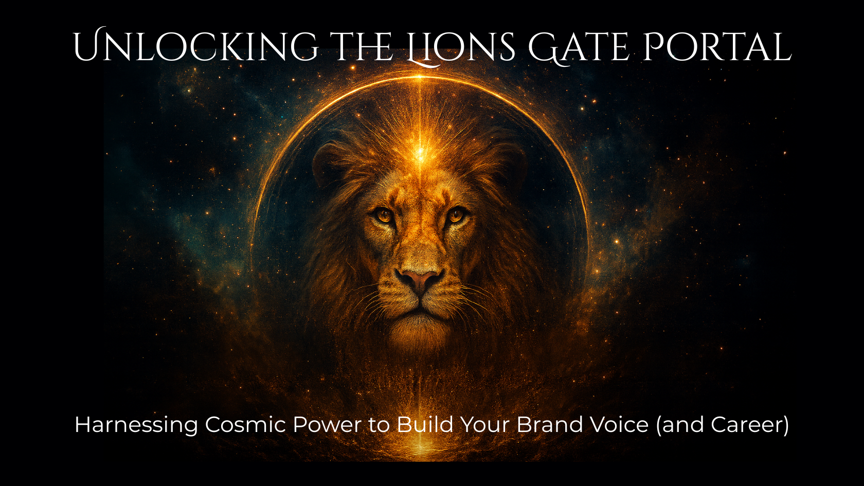 Unlocking the Lions Gate Portal